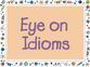 Eye on Idioms(习惯用语测试)